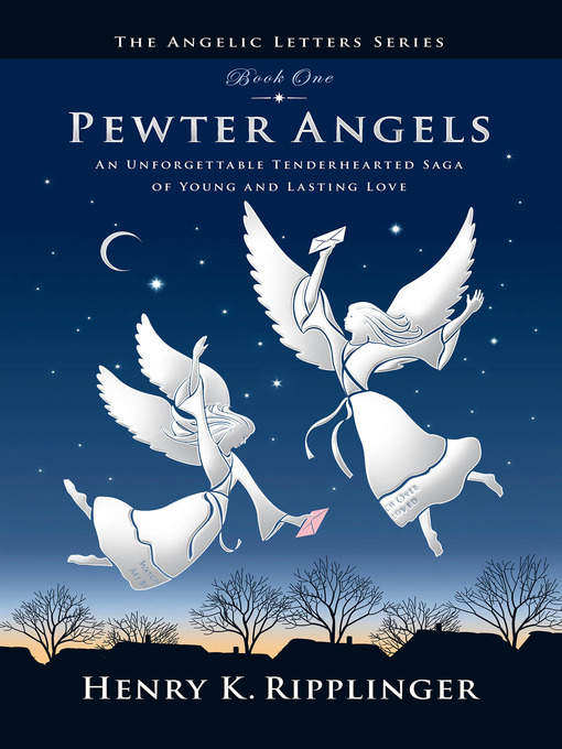 Title details for Pewter Angels by Henry K. Ripplinger - Available